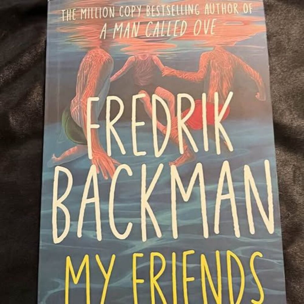Fredrik Backman My Friends Paperback Book